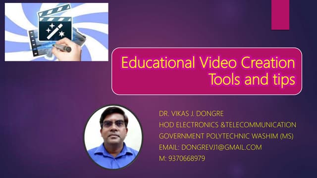 Educational video creation: Tools and tips