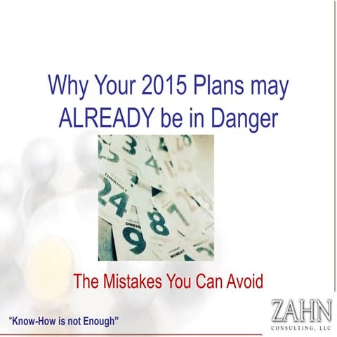 Webinar whyyour2015plansarealread yindangerslideshare