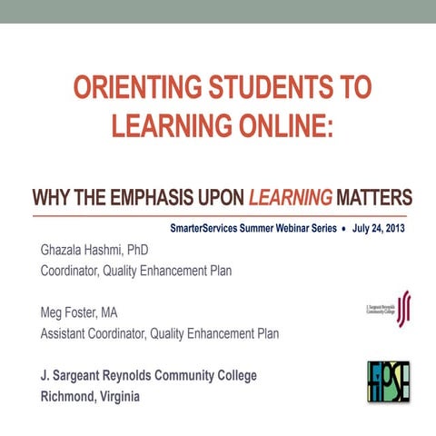 Orientating Students to Learning Online: Why the Emphasis on Learning Matters