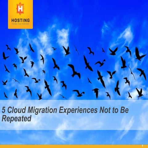 5 Cloud Migration Experiences Not to Be Repeated