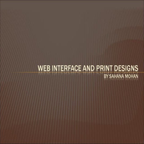 Web interface and print designs | PPT