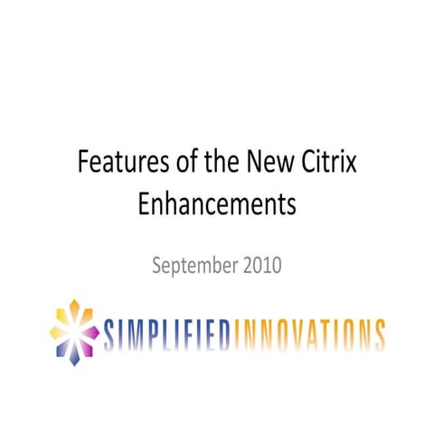 Citrix Enhancements