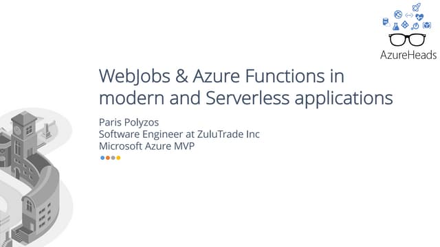 Web jobs, Azure Functions and Serverless Computing