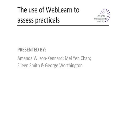 WebLearn to assess practicals