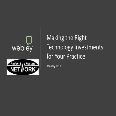 Making the Right Technology Investments for Your Practice