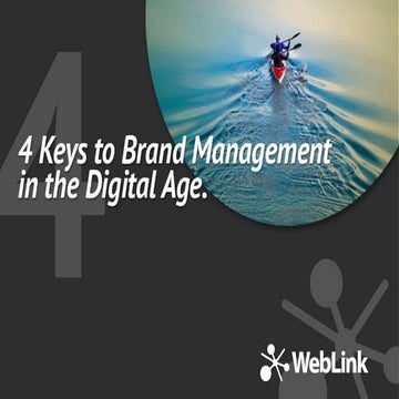 WebLink 4 Keys to Brand Management in the Digital Age