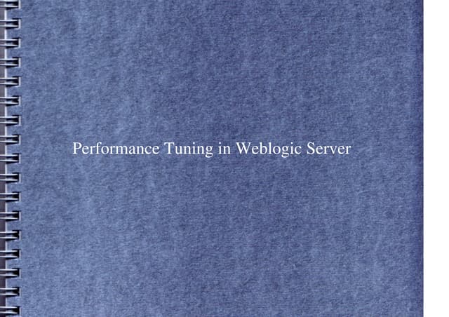 Weblogic performance tuning2