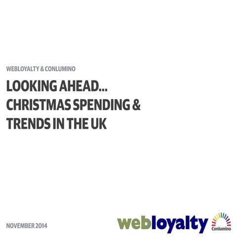 Webloyalty UK Christmas Retail Research