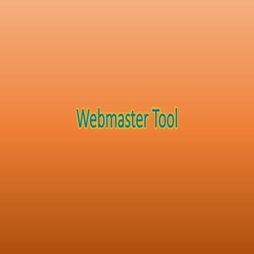 Webmaster tool by Neha Nayak