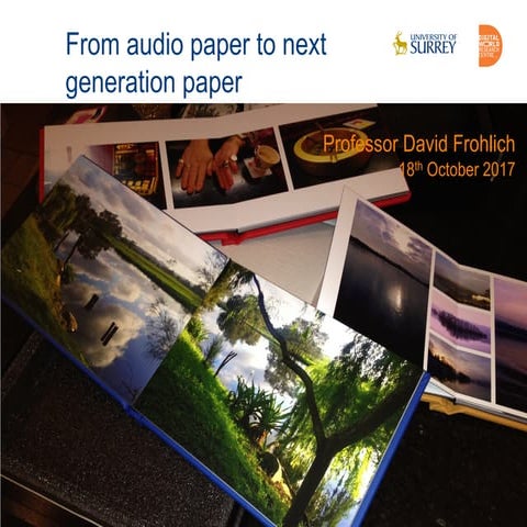 From audiopaper to next generation paper