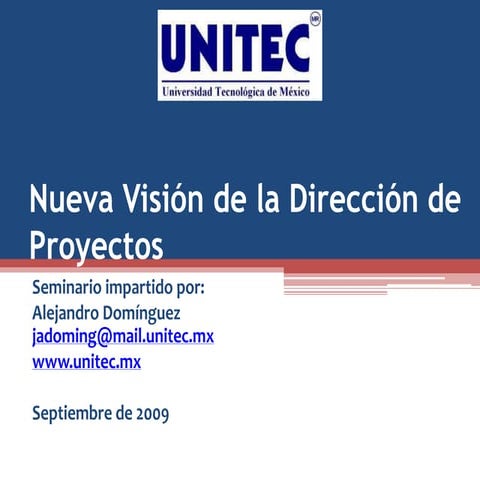 Nueva visión de la Dirección de Proyectos