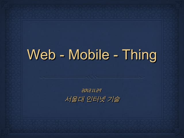 Web Mobile Thing