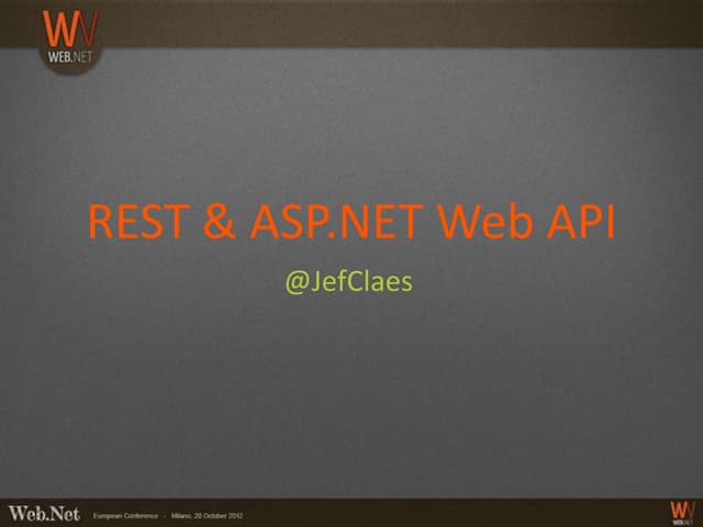 REST and ASP.NET Web API (Milan)