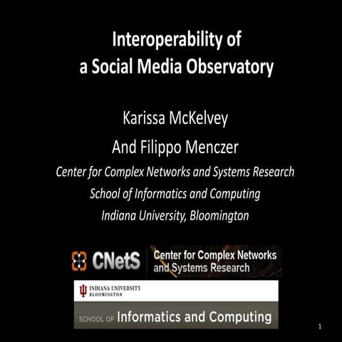 Interoperability of a Social Media Observatory