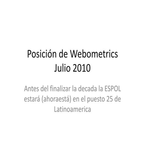 Webometrics julio 2010 puesto 25 de lationamerica 702 20000