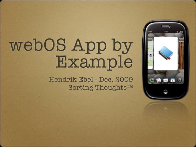 webOS App by Example: Sorting Thoughts