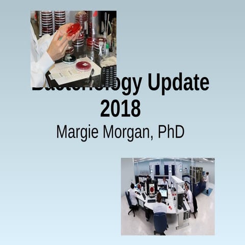 Bacteriology 2018 Update