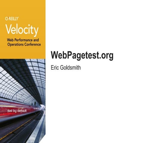 WebPagetest Velocity 2010