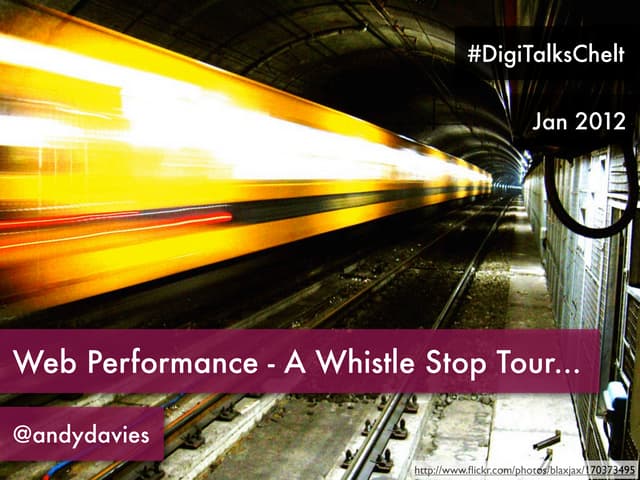 Web Performance - A Whistlestop Tour