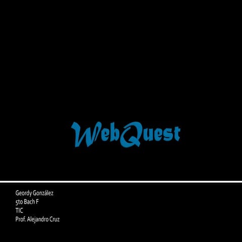 Presentación WebQuest