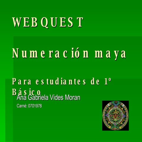Webquest de Numeración Maya