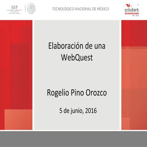Ejemplo de webquest bien realizada | PPTX
