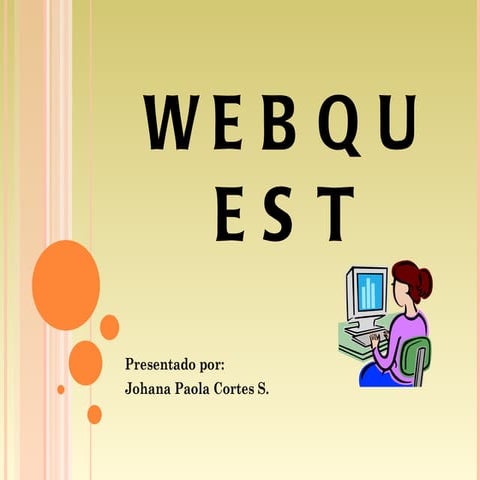 Webquest. diapositivas
