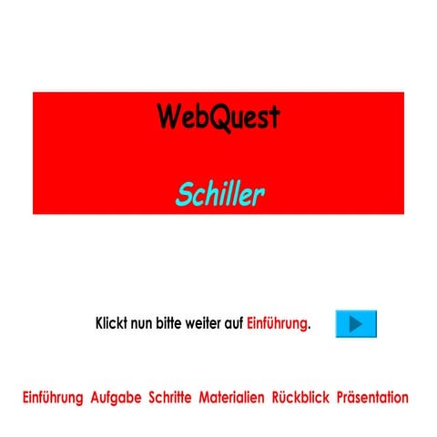 Webquest schiller
