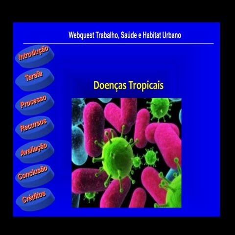 Webquest doenças tropicais | PPSX