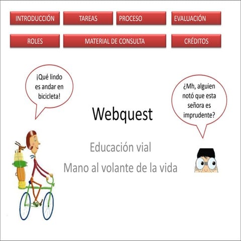 Webquest educación vial manos al volante de la vida