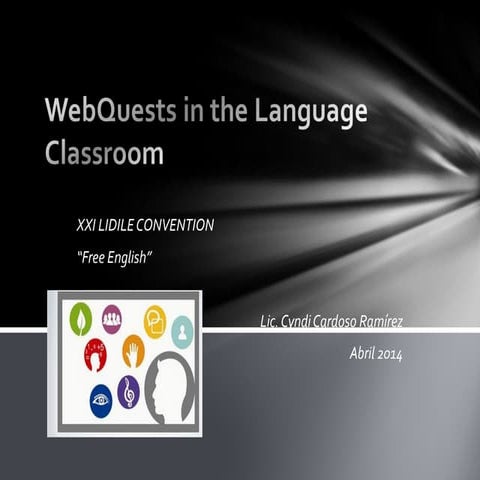 Web quests in the language classroom 2014