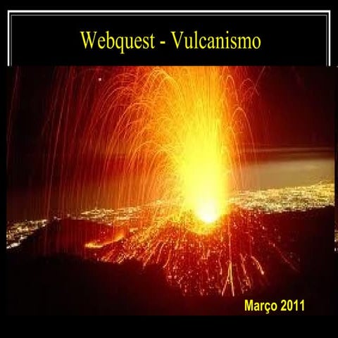 Webquest vulcanismo