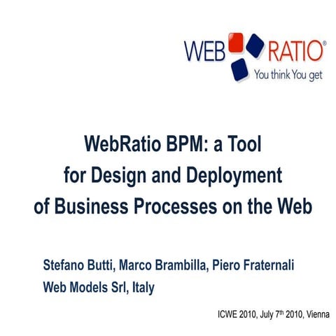 WebRatio BPM: a Tool for Designing and Deploying Business Processes on the Web