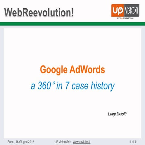 Adwords a 360° in 7 case history