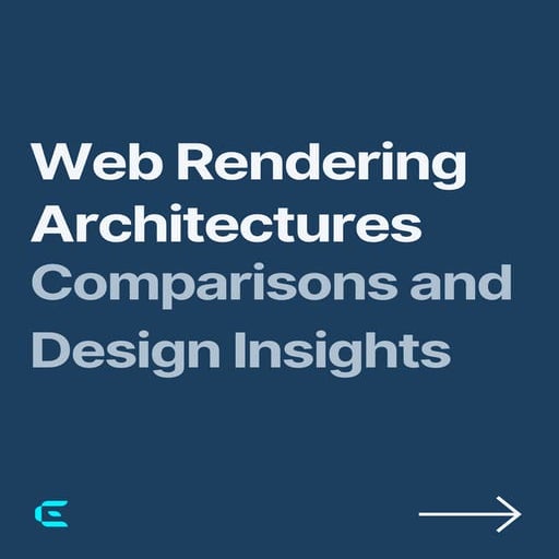 Web Rendering Architectures: a decision framework