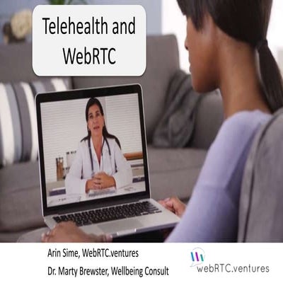 WebRTC and Telehealth