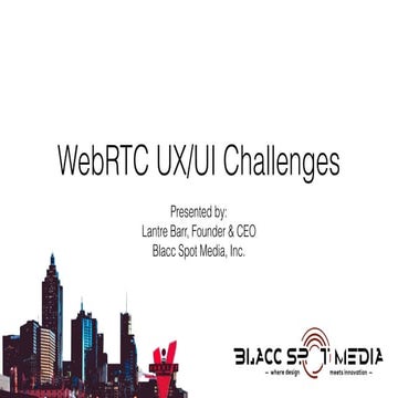 WebRTC UX/UI Design Challenges - WebRTC Global Summit 2016