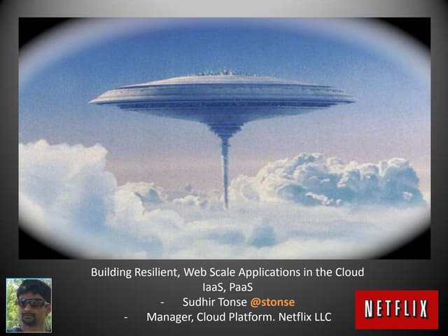 Web Scale Applications using NeflixOSS Cloud Platform