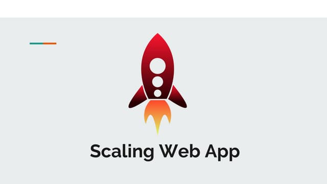Guide on scaling web app