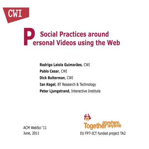 Social Practices around Personal Videos using the Web