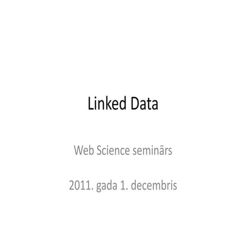 Web Science 01.12.2011 - Linked Data