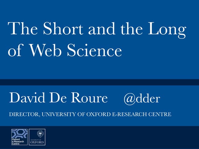 The Short and the Long of Web Science