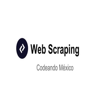 Web scraping, Codeando México