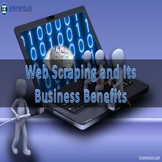 Web Scraping and Its Business Benefits