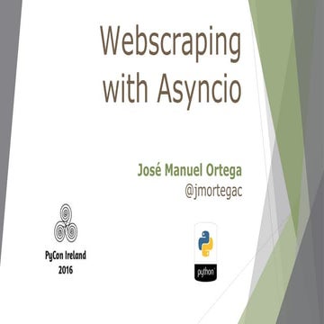 Webscraping with asyncio | PPT