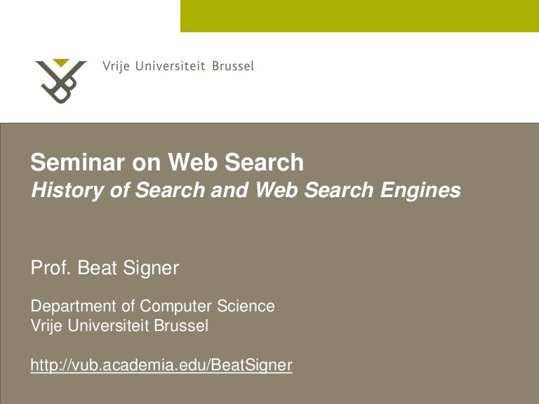 history of search and web search engines seminar on web search