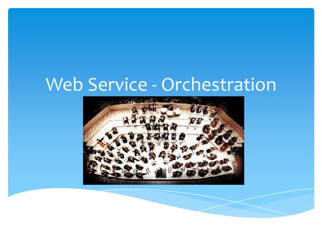 Web Service Orchestration
