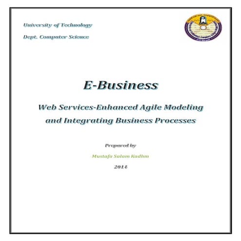Web Services-Enhanced Agile Modeling and Integrating Business Processes