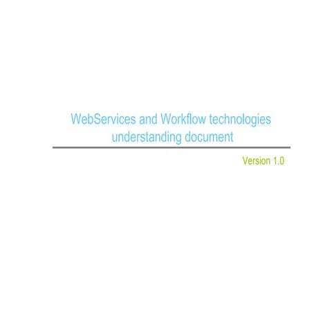 WebServices and Workflow technologies
