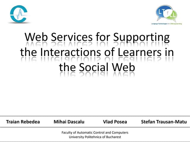 Web services for supporting the interactions of learners in the social web - ...